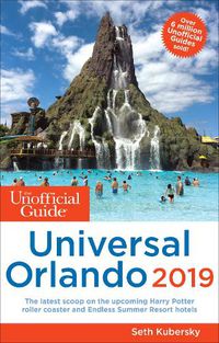 Cover image for The Unofficial Guide to Universal Orlando 2019