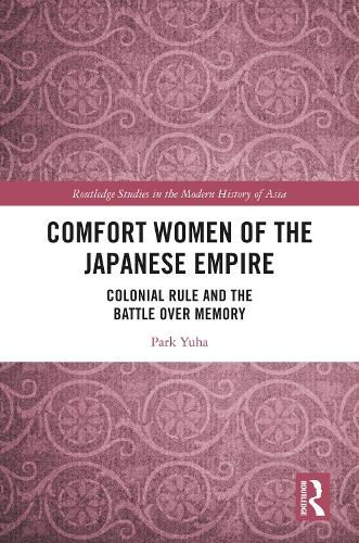 Cover image for Comfort Women of the Japanese Empire