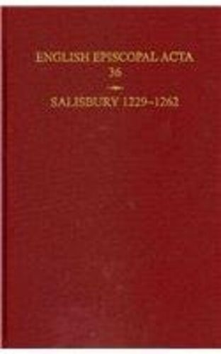 Cover image for English Episcopal Acta 36, Salisbury 1229-1262