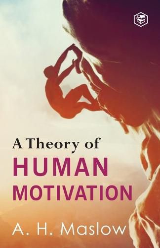 Cover image for A Theory Of Human Motivation