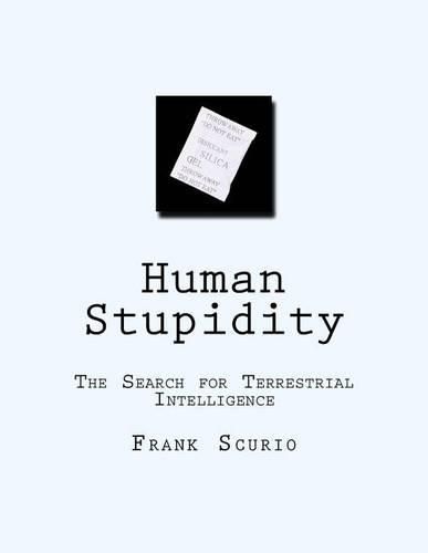 Cover image for Human Stupidity: The Search for Terrestrial Intelligence