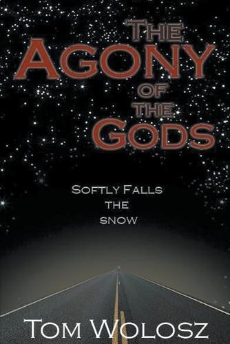 Cover image for The Agony of the Gods, Softly Falls the Snow