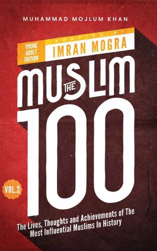 Cover image for The Muslim 100 YA Edition Volume 2