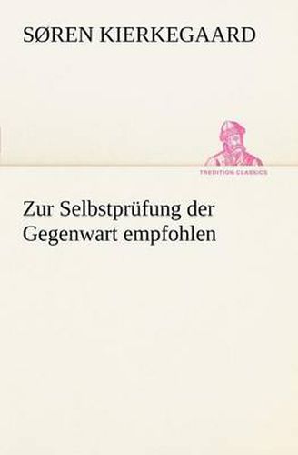 Cover image for Zur Selbstprufung Der Gegenwart Empfohlen