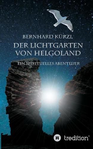 Cover image for Der Lichtgarten von Helgoland: Ein spirituelles Abenteuer