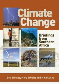 Cover image for Climate Change: Briefings from Southern Africa
