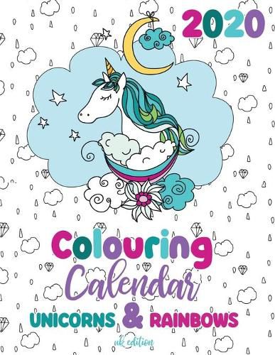 Cover image for 2020 Colouring Calendar Unicorns & Rainbows (UK Edition)