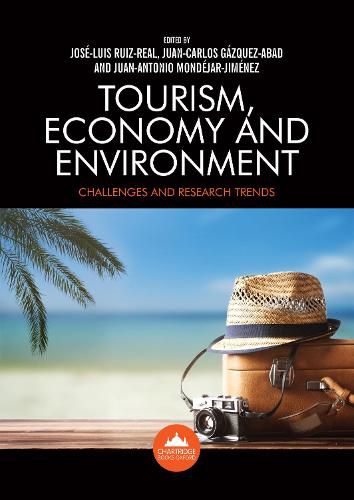 Cover image for Tourism, Economy and Environment: Challenges and Research Trends