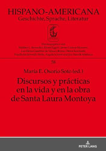 Cover image for Discursos Y Practicas En La Vida Y En La Obra de Santa Laura Montoya