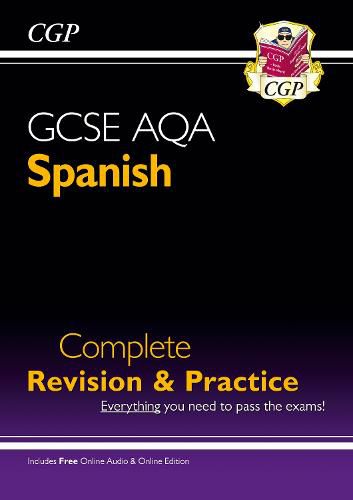 GCSE Spanish AQA Complete Revision & Practice (with Online Edition & Audio)