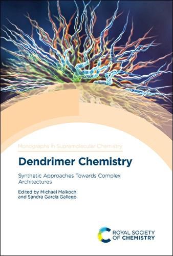 Cover image for Dendrimer Chemistry: Synthetic Approaches Towards Complex Architectures