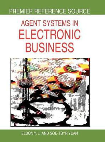 Cover image for Agent Systems in Electronic Business