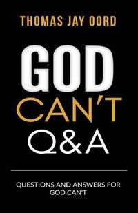 Cover image for Questions and Answers for God Can't