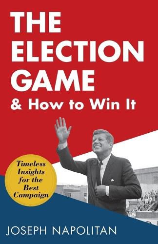 Cover image for The Election Game and How to Win It