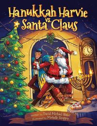 Cover image for Hanukkah Harvie vs. Santa Claus