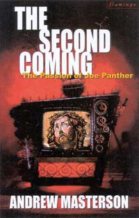 Cover image for The Second Coming: The Passion of Joe Panther