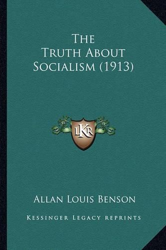 Cover image for The Truth about Socialism (1913)