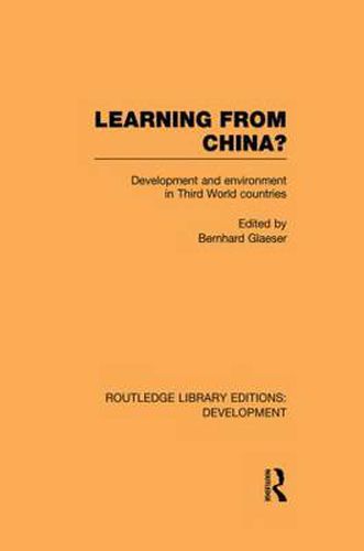 Cover image for Learning From China?: Development and Environment in Third World Countries