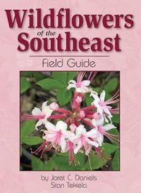 Cover image for Wildflowers of the Southeast Field Guide