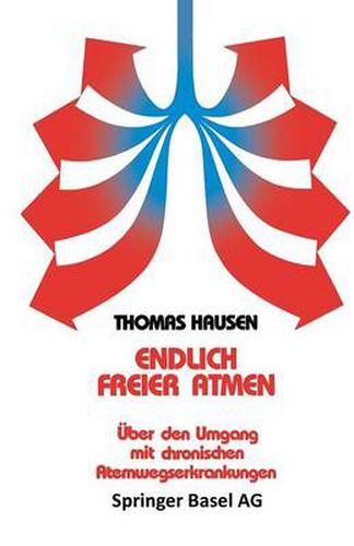 Cover image for Endlich Freier Atmen: Aoeber Den Umgang Mit Atemwegserkrankungen