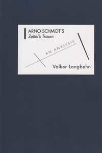 Cover image for Arno Schmidt's Zettel's Traum: An Analysis