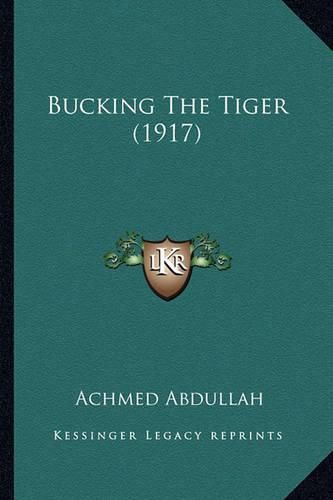 Cover image for Bucking the Tiger (1917)