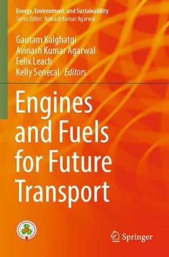 Cover image for Engines and Fuels for Future Transport