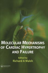 Cover image for Molecular Mechanisms of Cardiac Hypertrophy and Failure