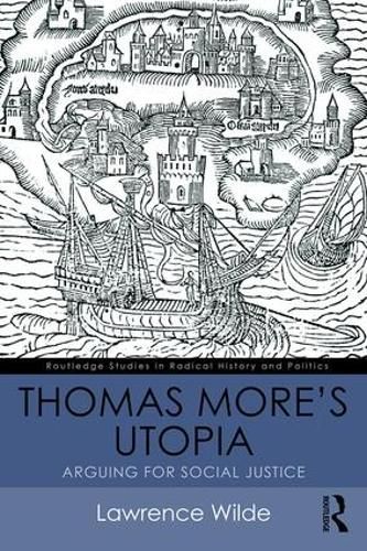 Cover image for Thomas More's Utopia: Arguing for Social Justice