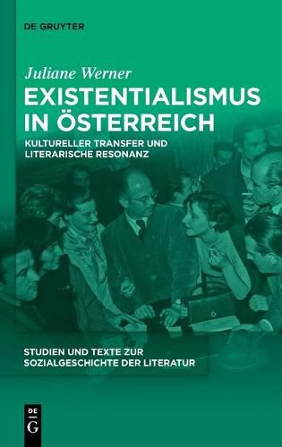 Cover image for Existentialismus in OEsterreich: Kultureller Transfer Und Literarische Resonanz