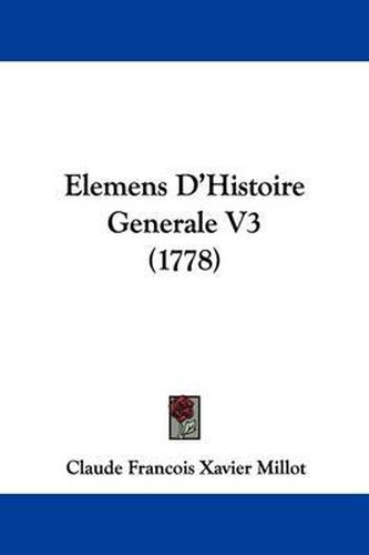 Elemens D'Histoire Generale V3 (1778)