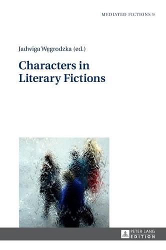 Cover image for Characters in Literary Fictions