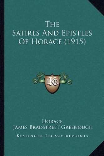 The Satires and Epistles of Horace (1915)