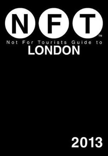 Cover image for Not for Tourists Guide to London