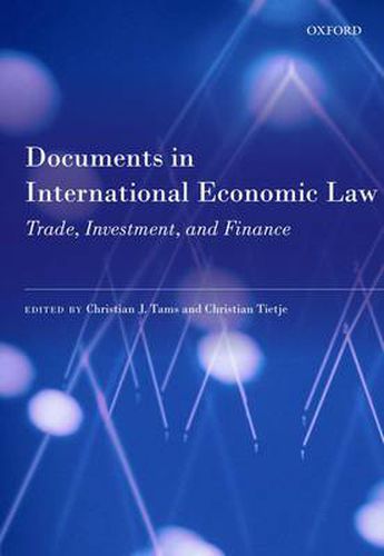 Cover image for Documents in International Economic Law: Trade, Investment, and Finance