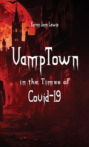 Cover image for VampTown in the Times of Covid-19