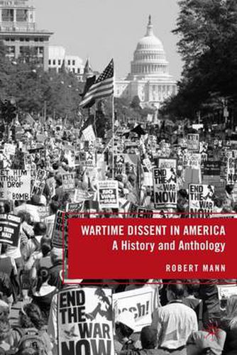 Cover image for Wartime Dissent in America: A History and Anthology