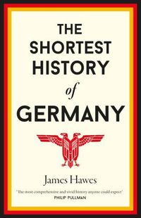 Cover image for Shortest History of Germany