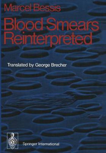 Blood Smears Reinterpreted
