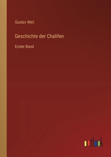 Cover image for Geschichte der Chalifen