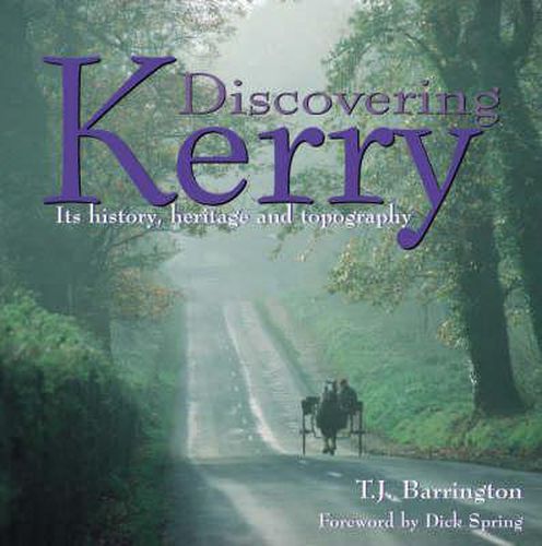 Discovering Kerry: Its History, Heritage and Topography