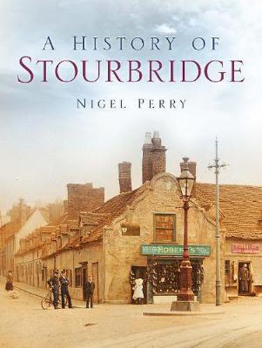 Cover image for A History of Stourbridge