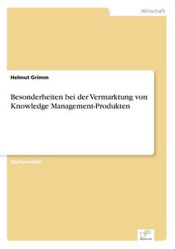 Cover image for Besonderheiten bei der Vermarktung von Knowledge Management-Produkten