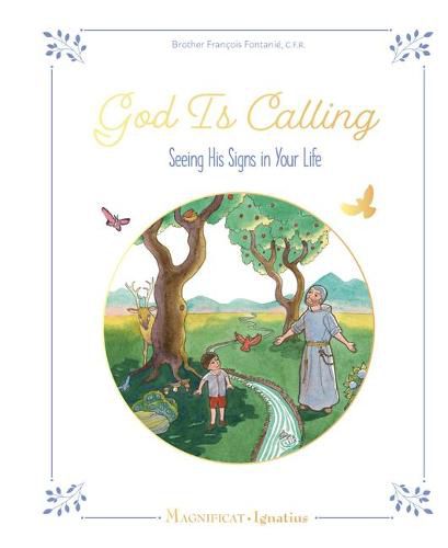 Cover image for God Is Calling: Seeing His Signs in Your Life