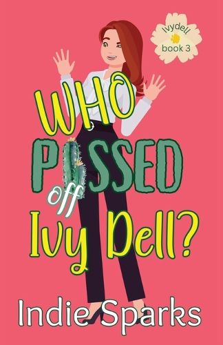 Cover image for Who Pissed Off Ivy Dell?