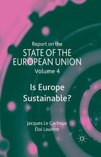 Cover image for Report on the State of the European Union: Is Europe Sustainable?