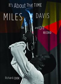 Cover image for It's about That Time: Miles Davis on and Off Record