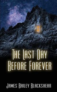 Cover image for The Last Day Before Forever