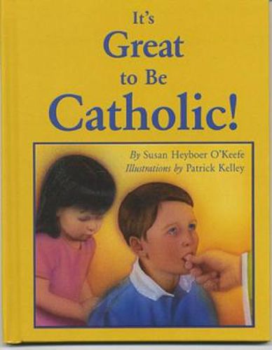 Cover image for It's Great to Be Catholic!