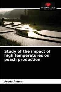 Cover image for Study of the impact of high temperatures on peach production